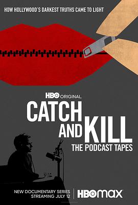 Catch and Kill: The Podcast Tapes